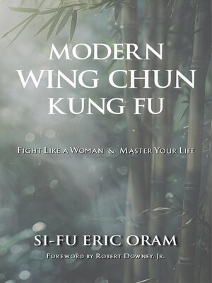 cover image of Modern Wing Chun Kung Fu--Fight Like a Woman and Master Your Life